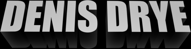 Denis Drye image melodramatic black and white 3D logo of name.